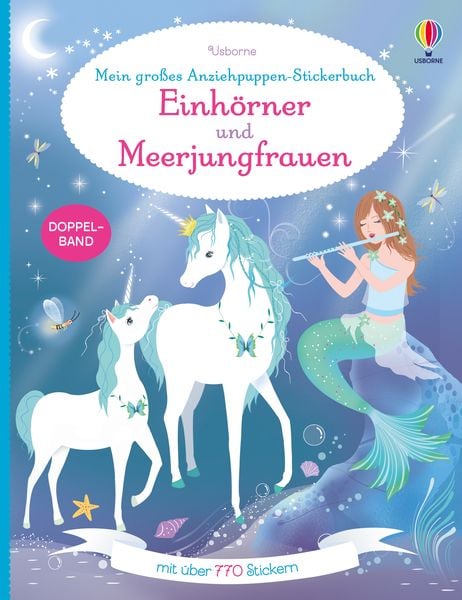 Mein großes Anziehpuppen-Stickerbuch: Einhörner und Meerjungfrauen, Taschenbuch von Fiona Watt, Usborne, 978-1-78941-666-4