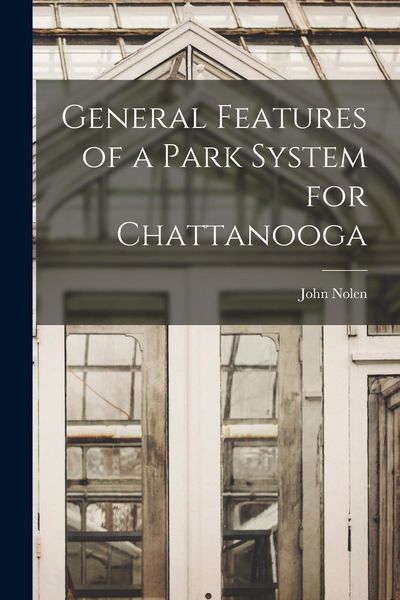 Produktbild: General Features of a Park System for Chattanooga