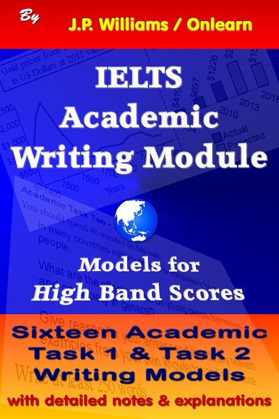 Produktbild: IELTS Academic Writing Module: Models for High Band Scores (IELTS: Obtaining High Bands, #1)
