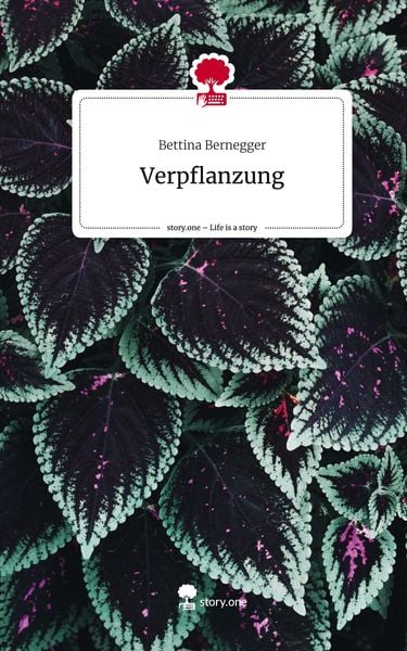Produktbild: Verpflanzung. Life is a Story - story.one