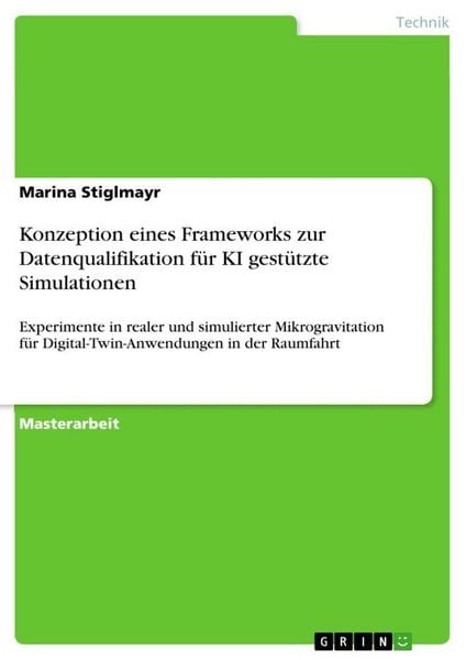 Produktbild: Konzeption eines Frameworks zur Datenqualifikation f&uuml;r KI gest&uuml;tzte Simulationen