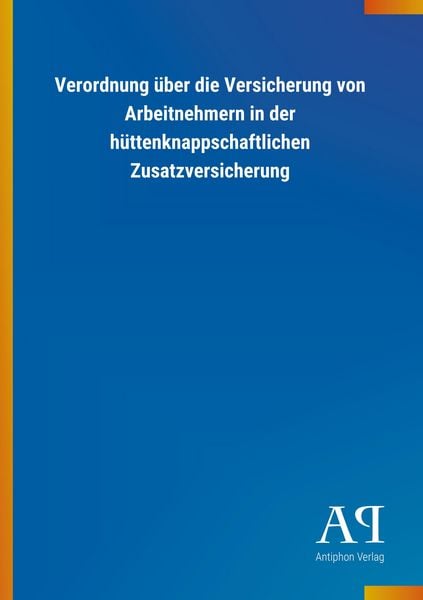 Produktbild: Verordnung &uuml;ber die Versicherung von Arbeitnehmern in der h&uuml;