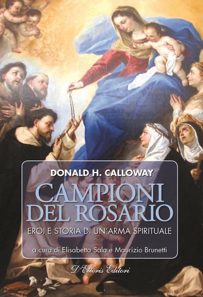 Produktbild: Campioni del rosario. Eroi e storia di un'arma spirituale
