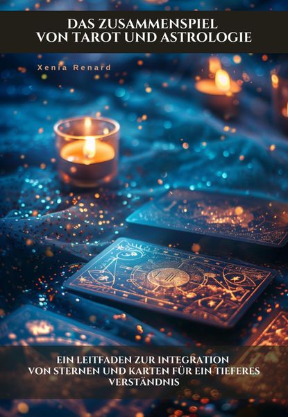 Produktbild: Das Zusammenspiel von Tarot und Astrologie