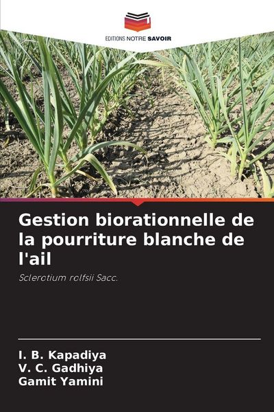 Produktbild: Gestion biorationnelle de la pourriture blanche de l'ail