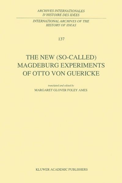 Produktbild: The New (So-Called) Magdeburg Experiments of Otto Von Guericke