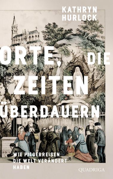 Produktbild: Orte, die Zeiten &uuml;berdauern