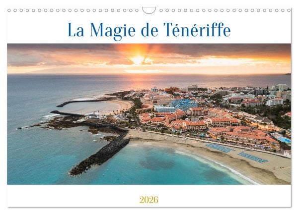 Produktbild: La Magie de T&eacute;n&eacute;riffe (Calendrier mural 2026 DIN A3 vertical), CALVENDO calendrier mensuel