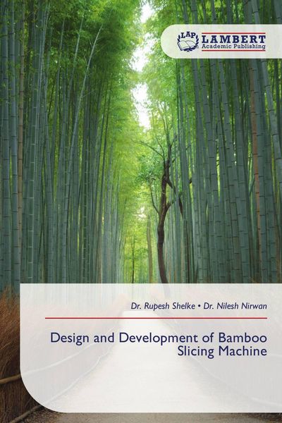 Produktbild: Design and Development of Bamboo Slicing Machine