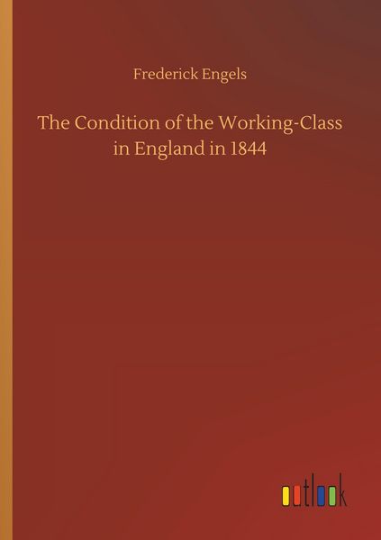 Produktbild: The Condition of the Working-Class in England in 1844