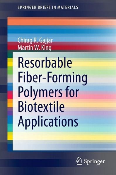 Produktbild: Resorbable Fiber-Forming Polymers for Biotextile Applications