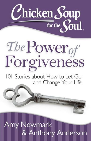 Produktbild: Chicken Soup for the Soul: The Power of Forgiveness