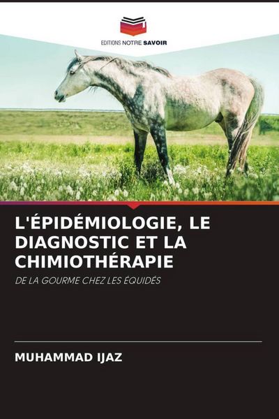 Produktbild: L'&eacute;pid&eacute;miologie, Le Diagnostic Et La Chimioth&eacute;rapie