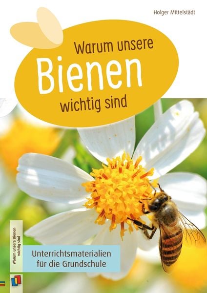 Produktbild: Warum unsere Bienen wichtig sind