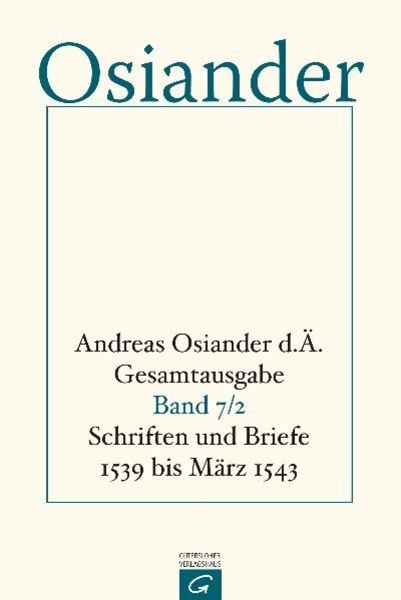 Gesamtausgabe / Schriften und Briefe 1539 bis März 1543