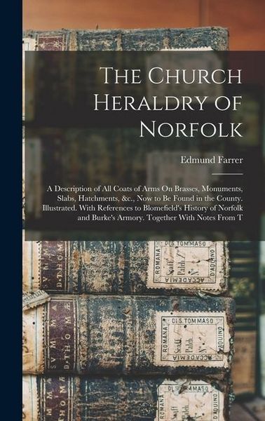 Produktbild: The Church Heraldry of Norfolk