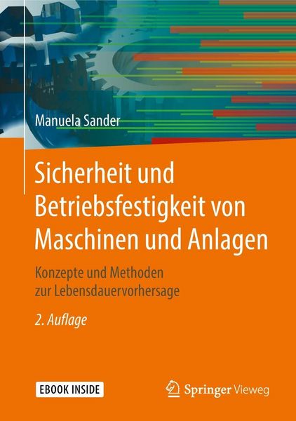 Produktbild: Sicherheit und Betriebsfestigkeit von Maschinen und Anlagen