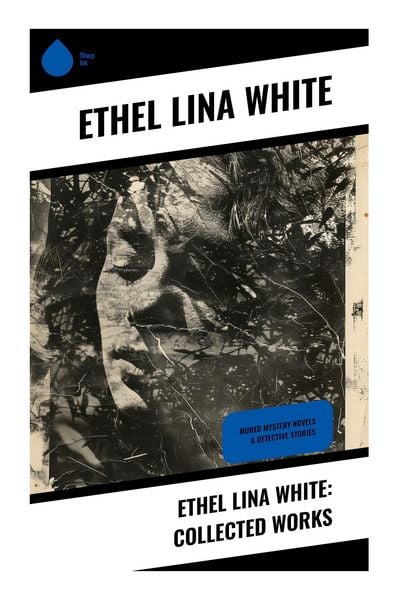 Produktbild: Ethel Lina White: Collected Works