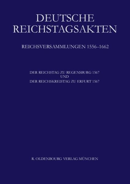 Produktbild: Der Reichstag zu Regensburg 1567 und Der Reichskreistag zu Erfurt 1567