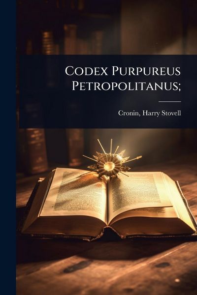 Produktbild: Codex Purpureus Petropolitanus;