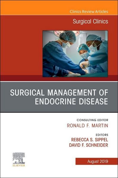 Produktbild: Surgical Management of Endocrine Disease, an Issue of Surgical Clinics
