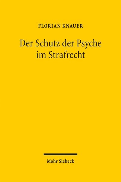 Produktbild: Der Schutz der Psyche im Strafrecht