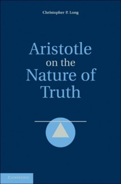 Produktbild: Aristotle on the Nature of Truth