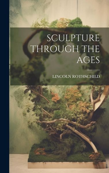 Produktbild: Sculpture Through the Ages