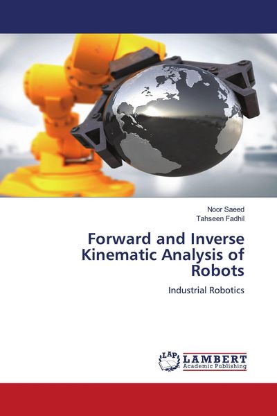 Produktbild: Forward and Inverse Kinematic Analysis of Robots