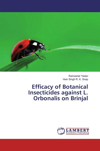 Produktbild: Efficacy of Botanical Insecticides against L. Orbonalis on Brinjal