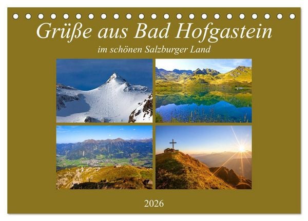 Grüße aus Bad Hofgastein (Tischkalender 2026 DIN A5 quer), CALVENDO Monatskalender