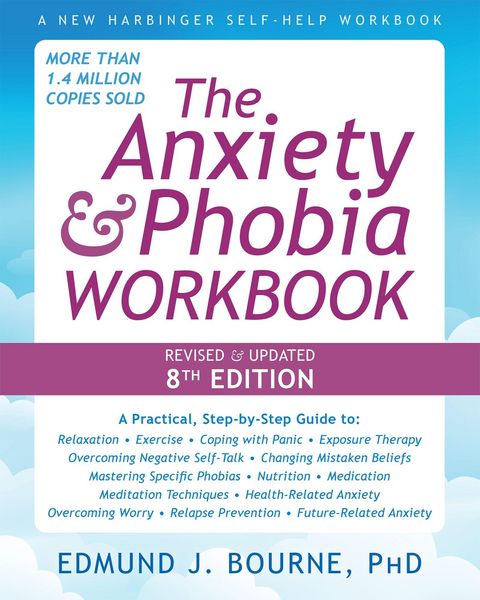 Produktbild: The Anxiety and Phobia Workbook (8th Edition)