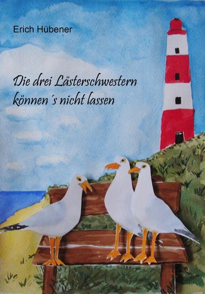 Produktbild: Die drei L&auml;sterschwestern k&ouml;nnen's nicht lassen