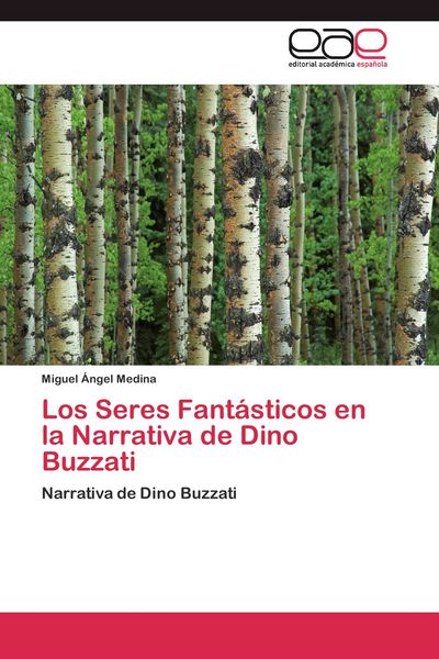 Produktbild: Los Seres Fant&aacute;sticos en la Narrativa de Dino Buzzati