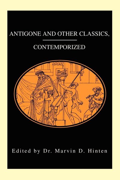 Produktbild: Antigone and Other Classics, Contemporized