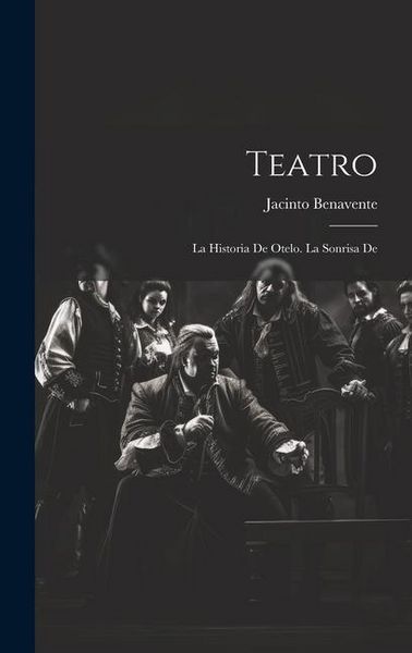 Produktbild: Teatro: La Historia De Otelo. La Sonrisa De