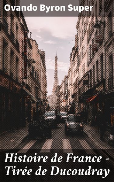 Produktbild: Histoire de France - Tir&eacute;e de Ducoudray