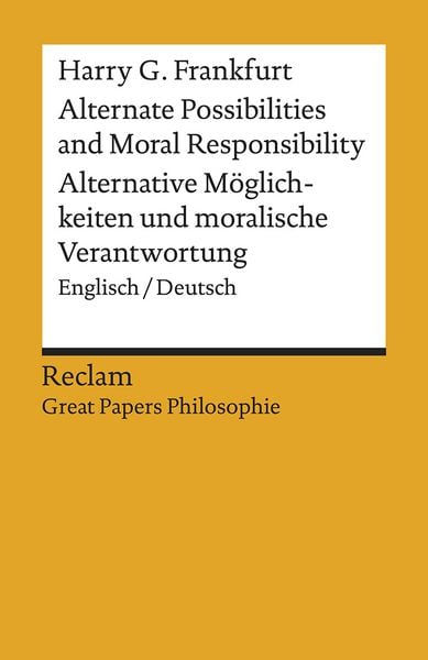 Produktbild: Alternate Possibilities and Moral Responsibility / Alternative M&ouml;glichkeiten und moralische Verantwortung