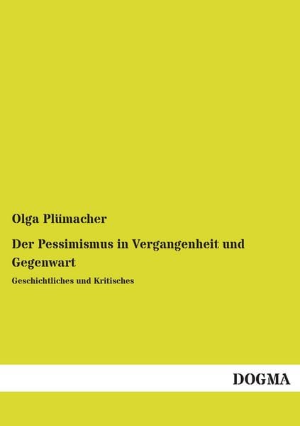 Produktbild: Der Pessimismus in Vergangenheit und Gegenwart