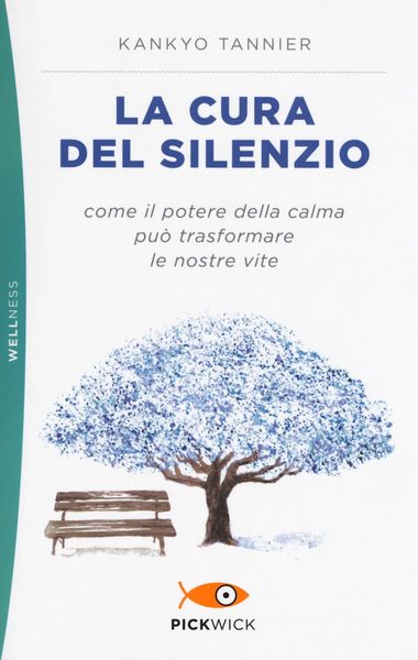Produktbild: La cura del silenzio. Come il potere della calma pu&ograve; trasformare le nostre viste