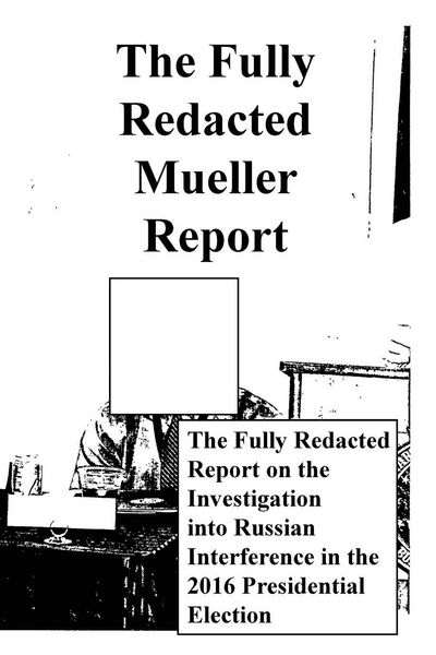 Produktbild: The Fully Redacted Mueller Report