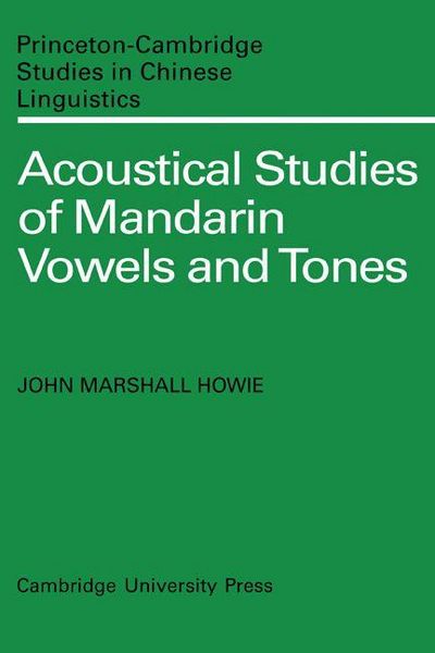 Produktbild: Acoustical Studies of Mandarin Vowels and Tones
