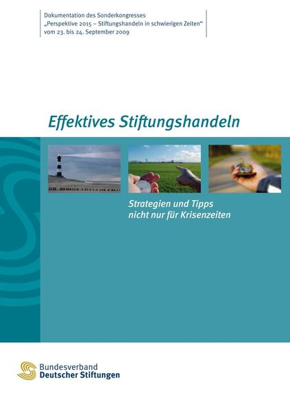 Produktbild: Effektives Stiftungshandeln. Strategien und Tipps nicht nur f&uuml;r Krisenzeiten