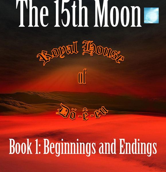 Produktbild: Book 1, Beginnings and Endings (The 15th Moon)