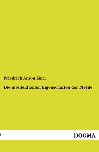 Produktbild: Die intellektuellen Eigenschaften der Pferde