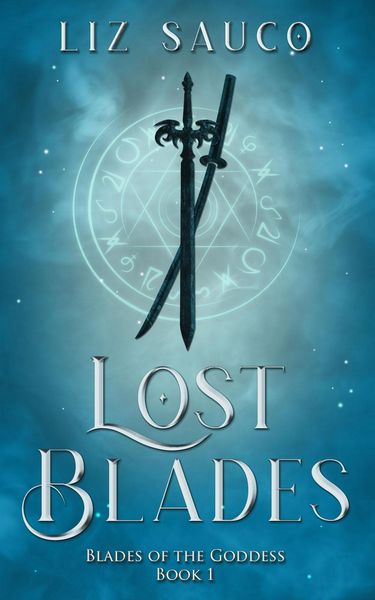 Produktbild: Lost Blades (Blades of the Goddess, #1)