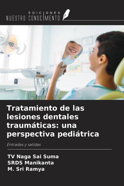 Produktbild: Tratamiento de las lesiones dentales traum&aacute;ticas: una perspectiva pedi&aacute;trica