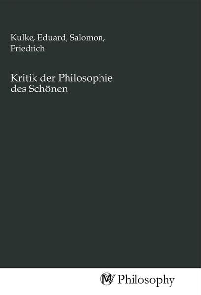 Produktbild: Kritik der Philosophie des Sch&ouml;nen
