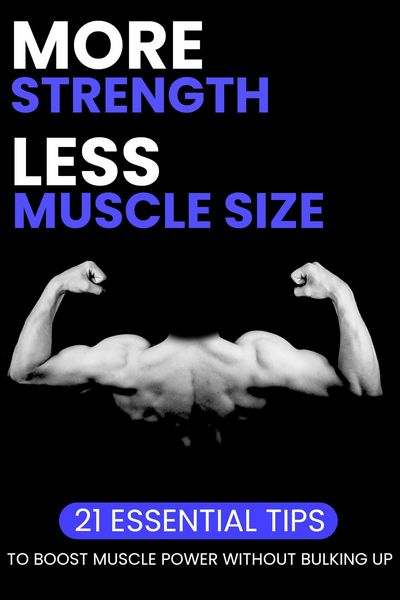 Produktbild: More Strength, Less Muscle Size: 21 Essential Tips to Boost Muscle Power Without Bulking Up
