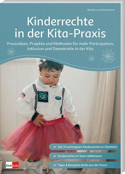Kinderrechte in der Kita-Praxis, Taschenbuch von Monika Laut-Zimmermann, Klett Kita GmbH, 9783960462422